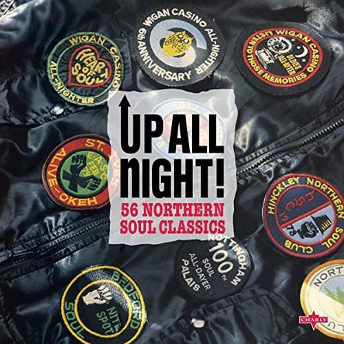 Up All Night! 56 Northern Soul Classics Various Artists