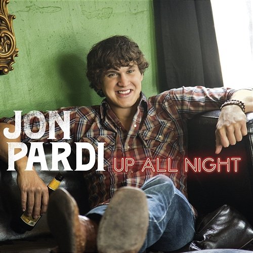 Up All Night Jon Pardi