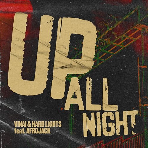 Up All Night Vinai, Hard Lights feat. Afrojack