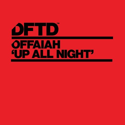 Up All Night offaiah