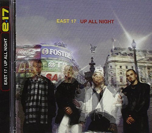 Up All Night East 17