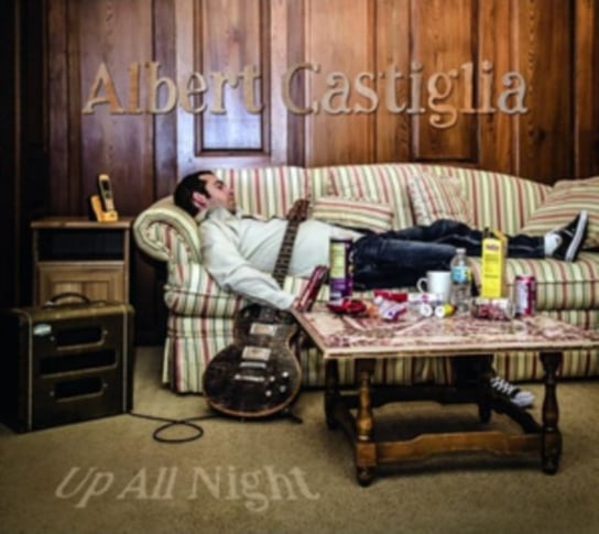 Up All Night Albert Castiglia