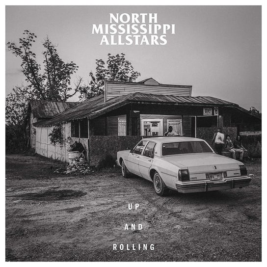 Up And Rolling North Mississippi Allstars