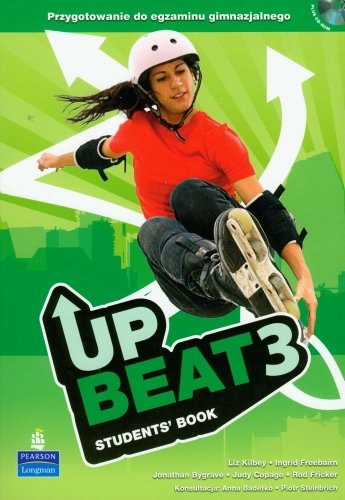 Up beat 3. Student's book + CD Kilbey Liz, Freebairn Ingrid, Bygrave Jonathan