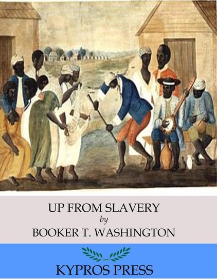 Up from Slavery - ebook epub Washington Booker T.