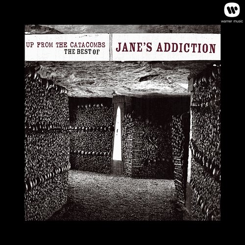 Up From The Catacombs: The Best Of Jane's Addiction (Digital Version) Jane's Addiction