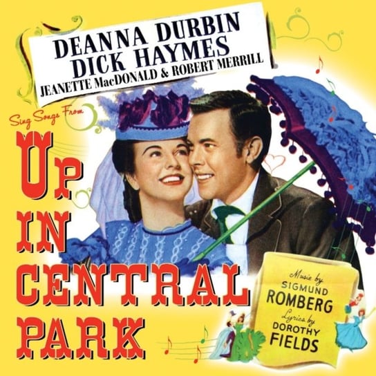 Up In Central Park Haymes Dick, Durbin Deanna
