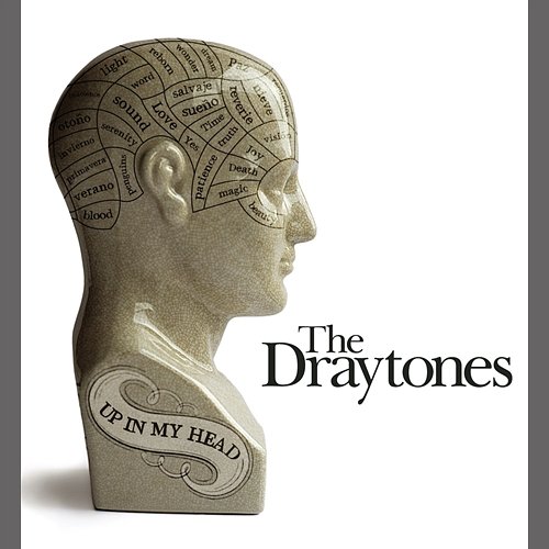 Up In My Head The Draytones