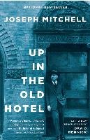 Up in the Old Hotel Mitchell Joseph