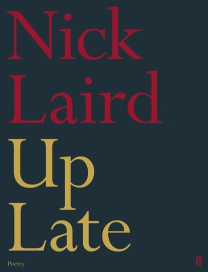 Up Late Laird Nick