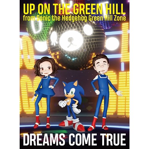 UP ON THE GREEN HILL from Sonic the Hedgehog Green Hill Zone Dreams Come True