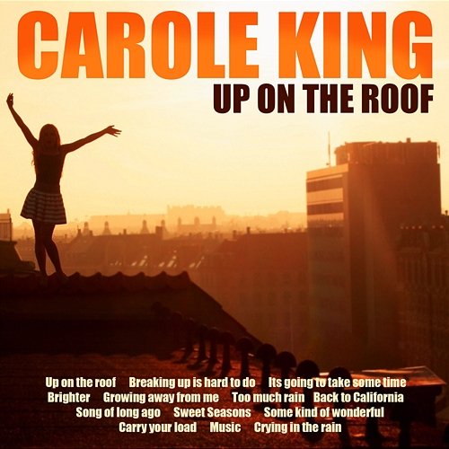 Up on the Roof Carole King