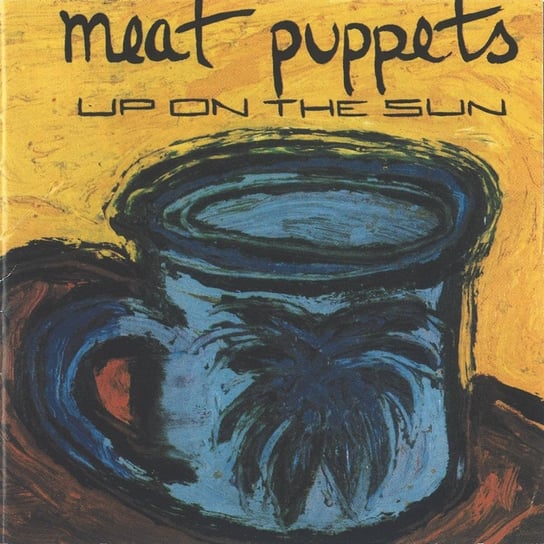 Up On the Sun, płyta winylowa Meat Puppets