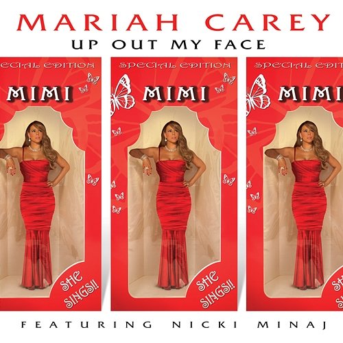 Up Out My Face Mariah Carey feat. Nicki Minaj