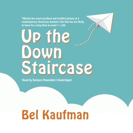 Up the Down Staircase Kaufman Bel