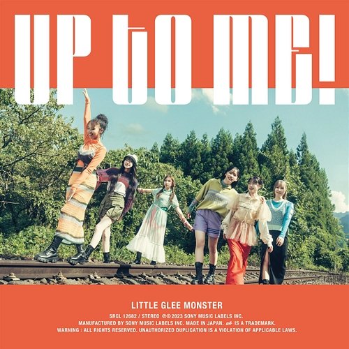 UP TO ME! Little Glee Monster
