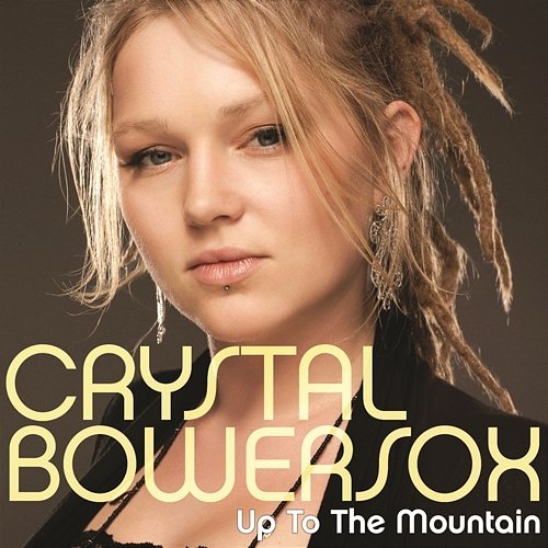 Up To The Mountain Crystal Bowersox