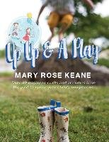 Up, Up and A Play Keane Mary Rose