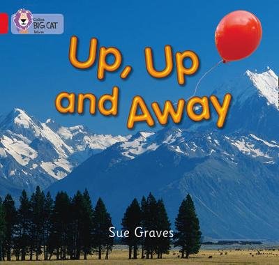 Up, Up and Away: Band 02a/Red a Graves Sue