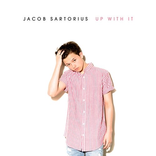Up With It Jacob Sartorius