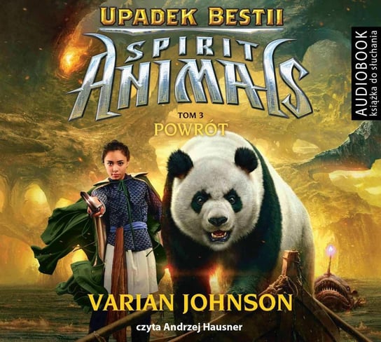 Upadek Bestii. Powrót. Spirit Animals. Tom 3 - audiobook Johnson Varian