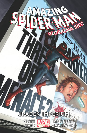 Upadek Imperium. Amazing Spider-Man. Globalna sieć. Tom 7 Slott Dan, Gage Christos, Immonen Stuart