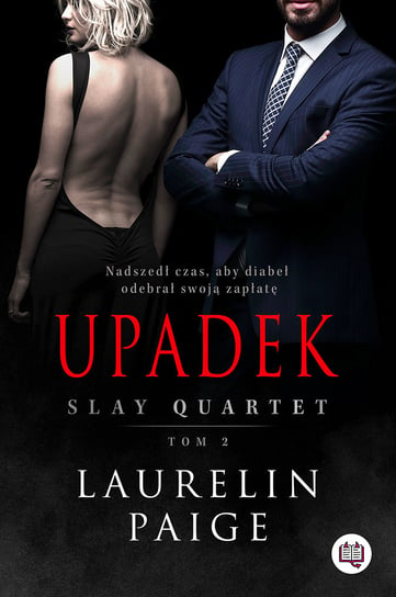 Upadek. Slay Quartet. Tom 2 Paige Laurelin