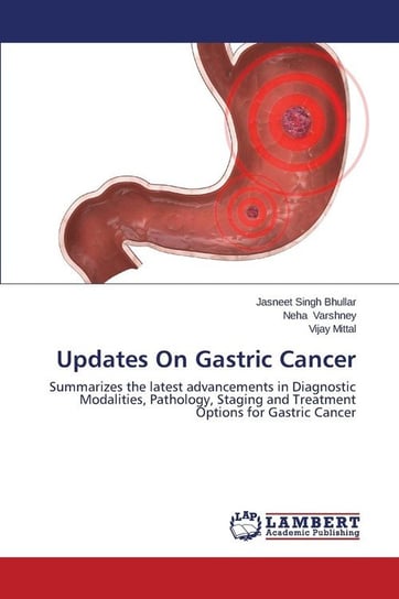 Updates On Gastric Cancer Singh Bhullar Jasneet