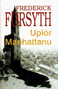 Upiór Manhattanu Forsyth Frederick