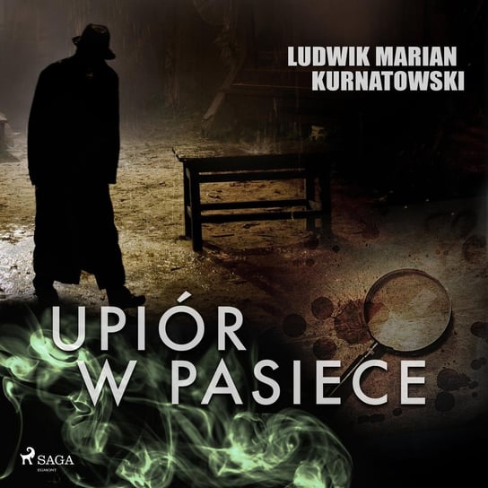 Upiór w pasiece Kurnatowski Ludwik Marian