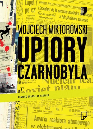 Upiory Czarnobyla Wiktorowski Wojciech