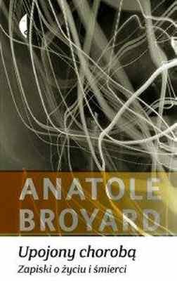 Upojony chorobą Broyard Anatole