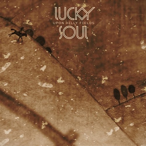 Upon Hilly Fields EP Lucky Soul