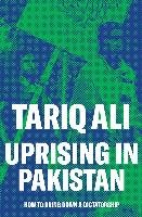 Uprising in Pakistan Ali Tariq