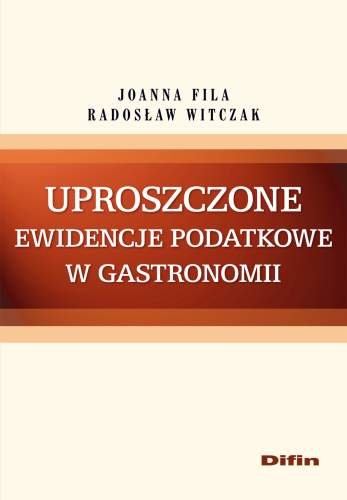 Uproszczone Ewidencje Podatkowe w Gastronomii Witczak Radosław, Fila Joanna