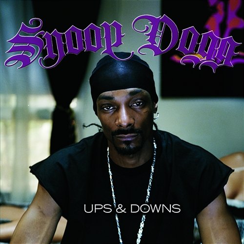 Ups & Downs Snoop Dogg