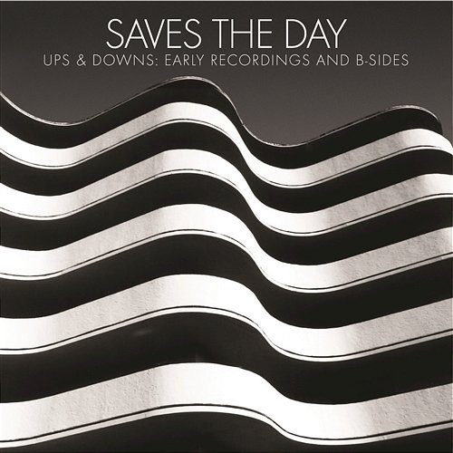 Ups & Downs: Early Recordings and B-Sides Saves The Day
