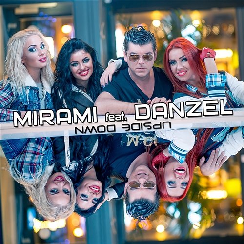 Upside Down Mirami feat. Danzel