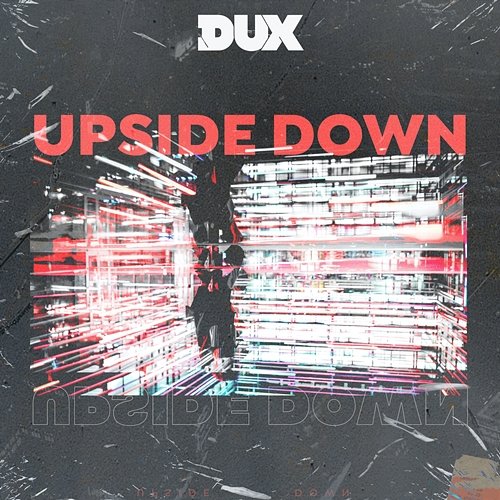 Upside Down DUX