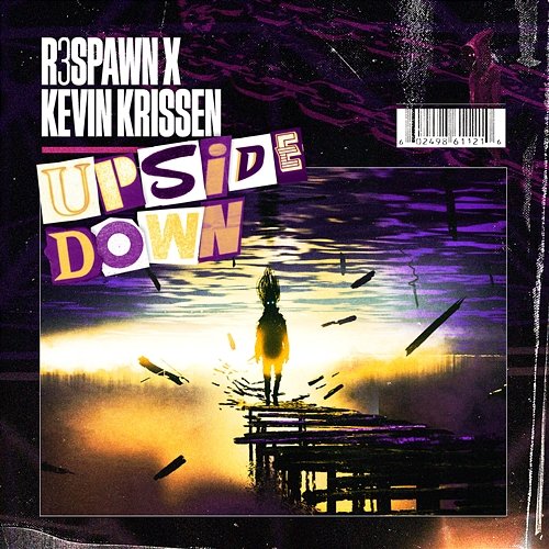 Upside Down R3SPAWN & Kevin Krissen
