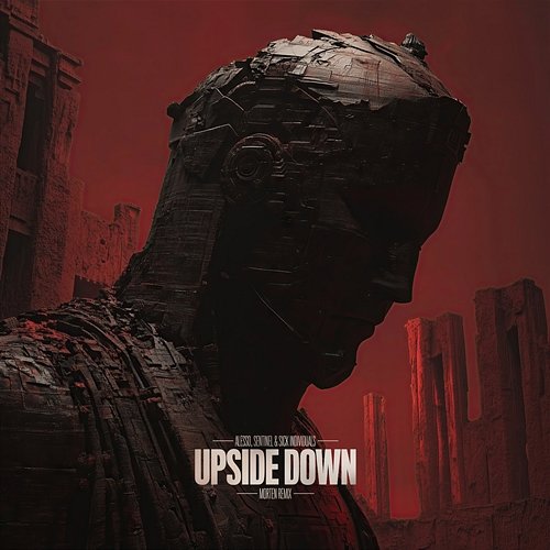Upside Down Sentinel, Sick Individuals, Alesso, Morten