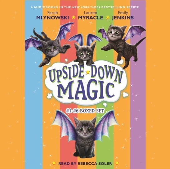 Upside Down Magic Collection. Books 1-6 Emily Jenkins, Mlynowski Sarah