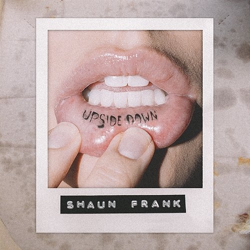 Upsidedown Shaun Frank