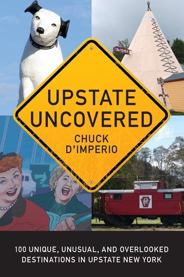 Upstate Uncovered Chuck D'Imperio
