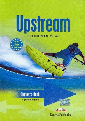 Upstream. Elementary A2. Student's Book Evans Virginia, Dooley Jenny