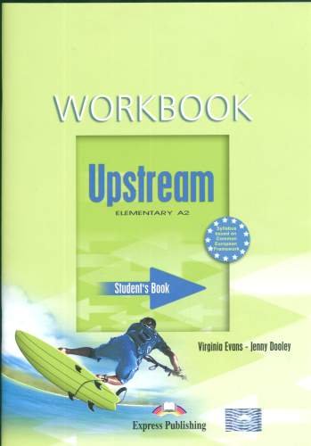 Upstream. Elementary A2. Workbook Evans Virginia, Dooley Jenny