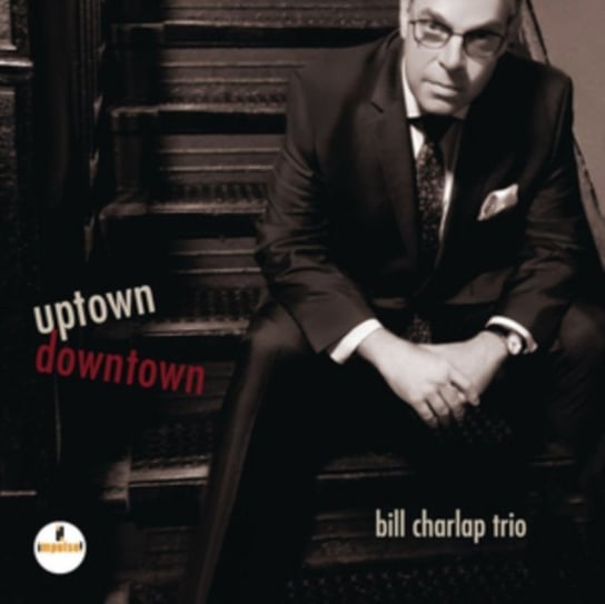 Uptown,Downtown Bill Charlap Trio