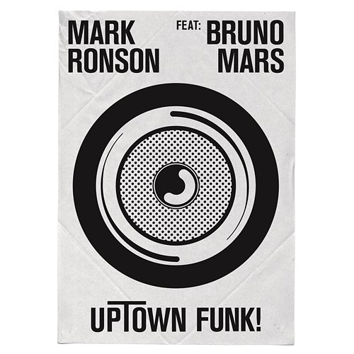 Uptown Funk Mark Ronson feat. Bruno Mars