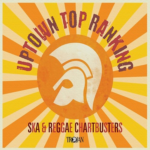 Uptown Top Ranking: Trojan Ska & Reggae Chartbusters Various Artists