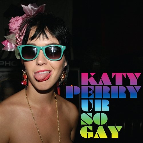 Ur So Gay Katy Perry